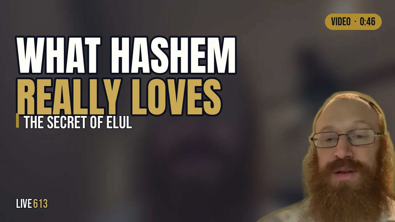 What Hashem Really Loves