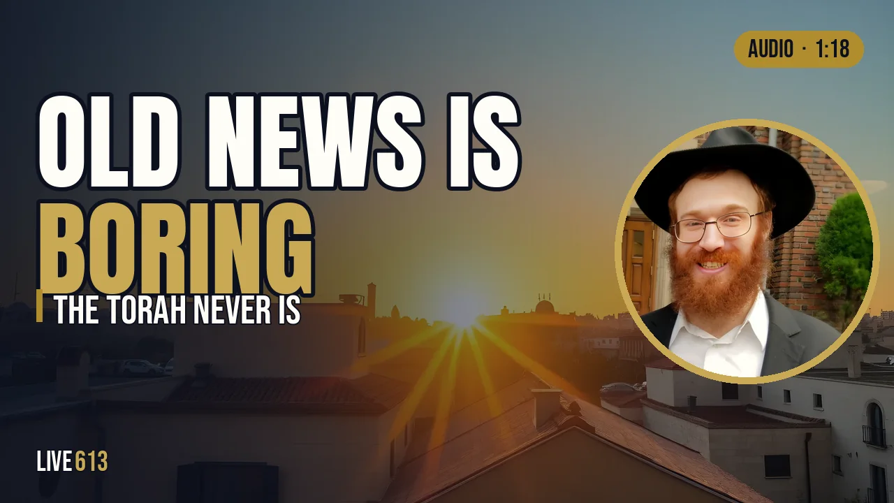 Why the Torah Is Always New