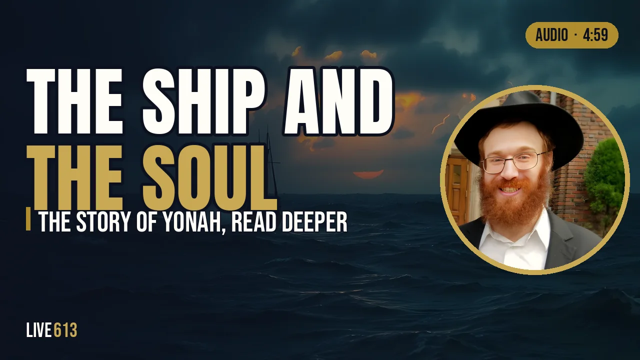 Yonah: The Ship, the Storm, and the Soul